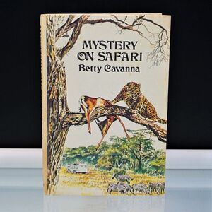 Mystery On Safari By Betty Cavanna 1970 Hardcover